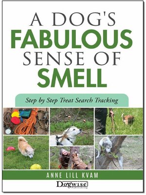 cover image of A Dog's Fabulous Sense of Smell